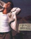 RICH / ��RICH 02 ::: DREAM ON THE HILL��