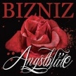 BIZNIZ / 2ANGSTBLUTE