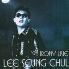 ������������ / ��'91 IRONY LIVE ��