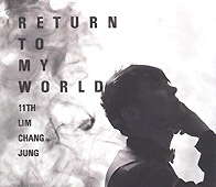 ���ࡦ����󥸥�� / 11TH ��RETURN TO MY WORLD