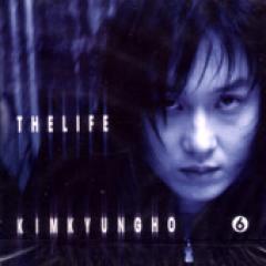 ���ࡦ������ / ��KIM KYUNG HO VOL 6 - THE LIFE [�ץ饱������]��
