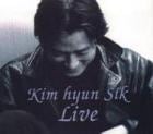 ࡦҥ󥷥 / Kim hyun sik Live