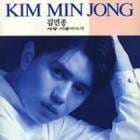 ���ࡦ�ߥ󥸥�� / ��KIM MIN JONG �����/���ӥ�륤�䥮��