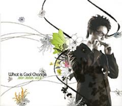 ����󡦥����ɥ�  / 2����What is Cool Change��