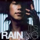 (RAIN) / IT'S RAINING