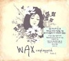 WAX / ��unplugged side-A��