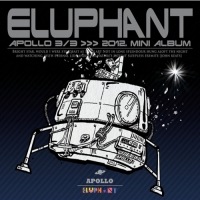 ELUPHANT / APOLLO 3/3 >>>>2012. MINI ALBUM