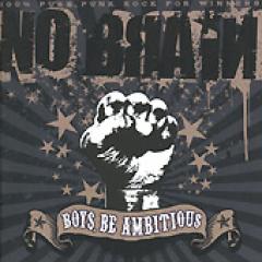 NO BRAIN / ��Boys Be Ambitious��