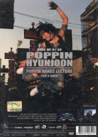 POPPIN HYUN JOON ポッピンヒョンジュン / 『POPPIN DANCE LECTURE・ ONE & ONLY  』DVD|歌手　