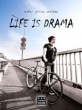 󡦥󥦥 / Life Is Drama