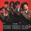 YOUNG TURKS CLUB / ��3RD ALBUM��
