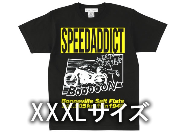 XXXLサイズ 【スピードアディクト T-shirt】（3XL SIZE 【SPEED ADDICT
