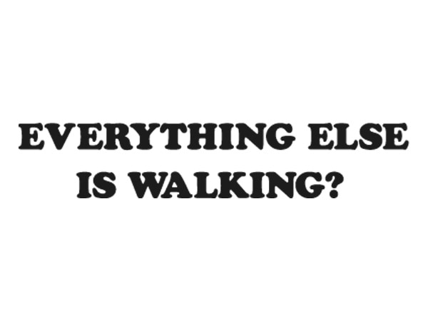 EVERYTHING ELSE IS WALKING �ե��å����ץ��� T-shirt WHITE