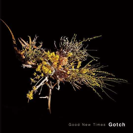 Good New Times / CD [Gotch]