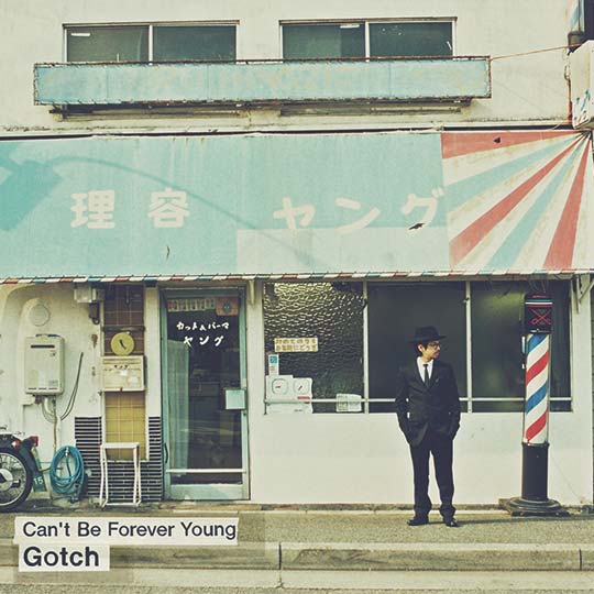 Cant Be Forever Young / 12inch LP [Gotch]