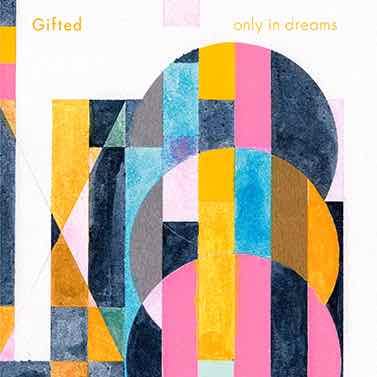 Gifted / CD [only in dreams]