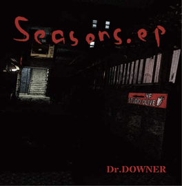 Seasons ep (CD) / Dr.DOWNER