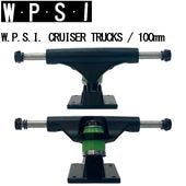 ��W.P.S.I.�� World Pandemic Speed Injection ��W.P.S.I. CRUISER TRUCKS / 100mm �� �������ȥܡ��� ���롼�����ȥ�å�