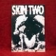 SKIN TWO ISSUE No.7
