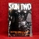 SKIN TWO ISSUE No.9