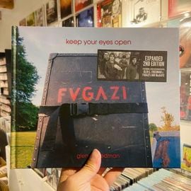 FUGAZI / KEEP YOUR EYES OPEN - Glen E. Friedman  BOOK