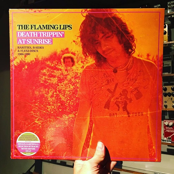 THE FLAMING LIPS / Death Trippin' At Sunrise: Rarities, B-Sides