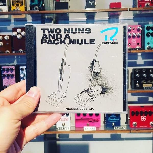 RAPEMAN / Two Nuns And A Pack Mule CD | STIFF SLACK WEBSHOP