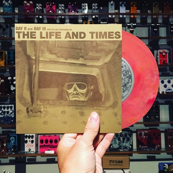 THE LIFE AND TIMES / Day II b/w Day III  7"
