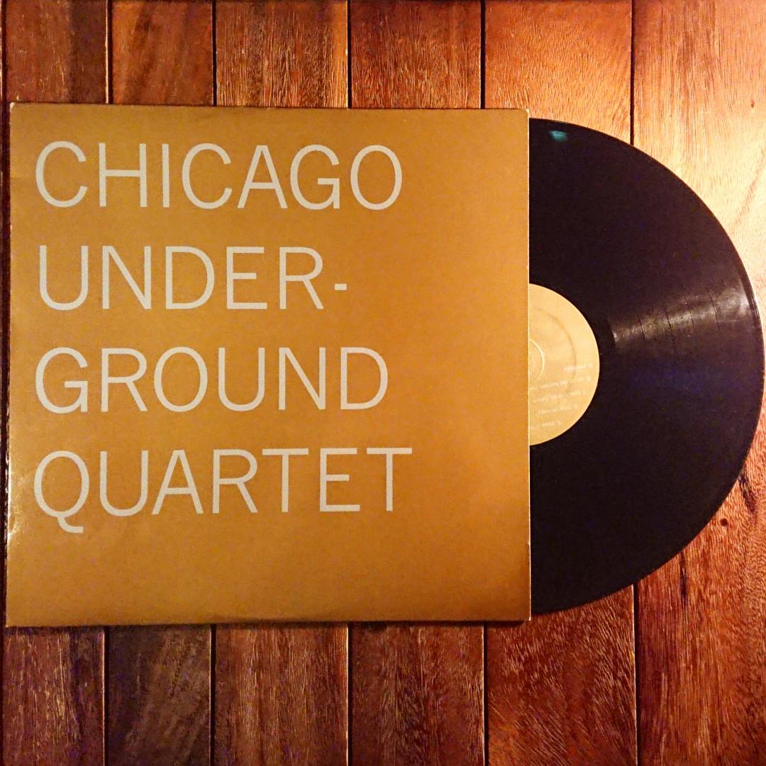 CHICAGO UNDERGROUND QUARTET / Chicago Underground Quartet LP
