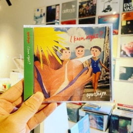 ayutthaya / I know, Right?