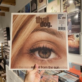 THAT DOG. / Retreat From The Sun  LP