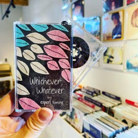 EXPERT TIMING / Whichever, Whatever  CASSETTE+MP3