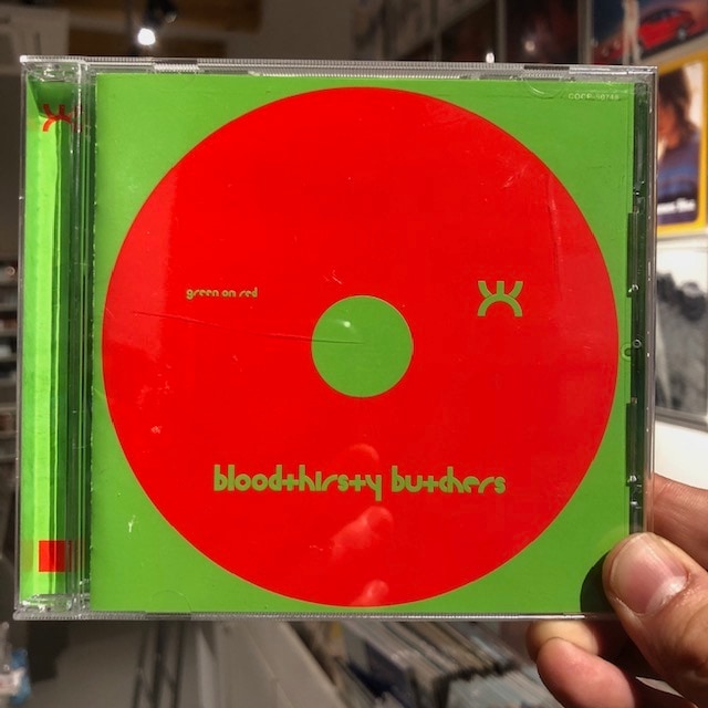BLOODTHIRSTY BUTCHERS / Green On Red CD | STIFF SLACK WEBSHOP