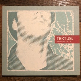 TEXTUAL / Dirty South Still Life CD