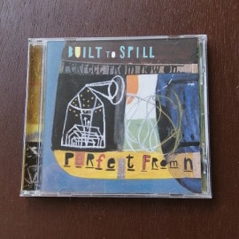 BUILT TO SPILL / Perfect From Now On CD