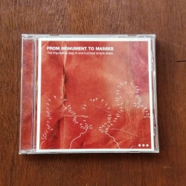 FROM MONUMENT TO MASSES / The Impossible Leap In One Hundred Simple Step CD