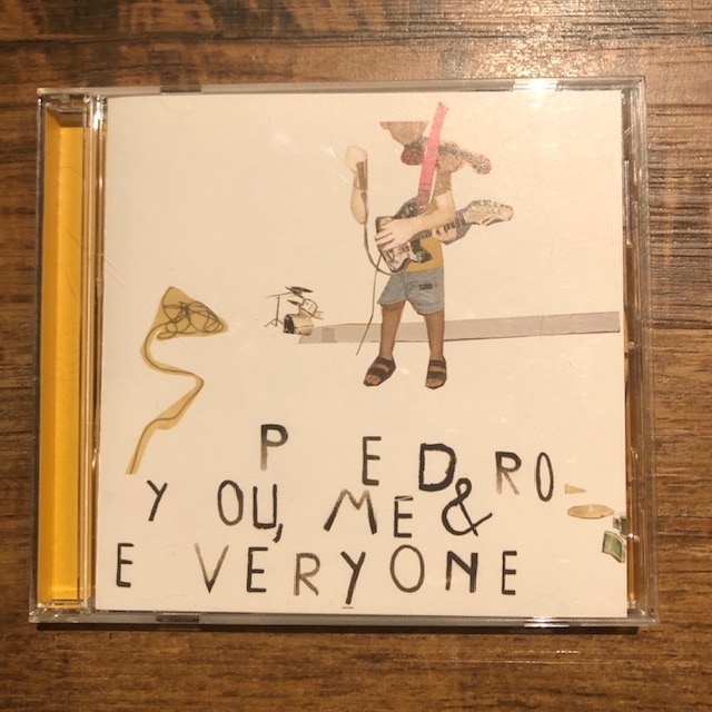 PEDRO / You , Me & Everyone CD