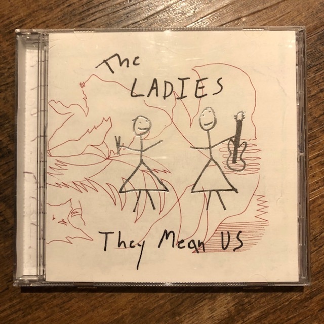 THE LADIES / The Mean Us CD