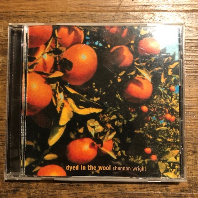 SHANNON WRIGHT / Dyed In The Wool  CD