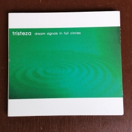 TRISTEZA / Dream Signals In Full Circles CD