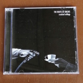 THE ROOTS OF ORCHIS / Crooked Ceilings CD