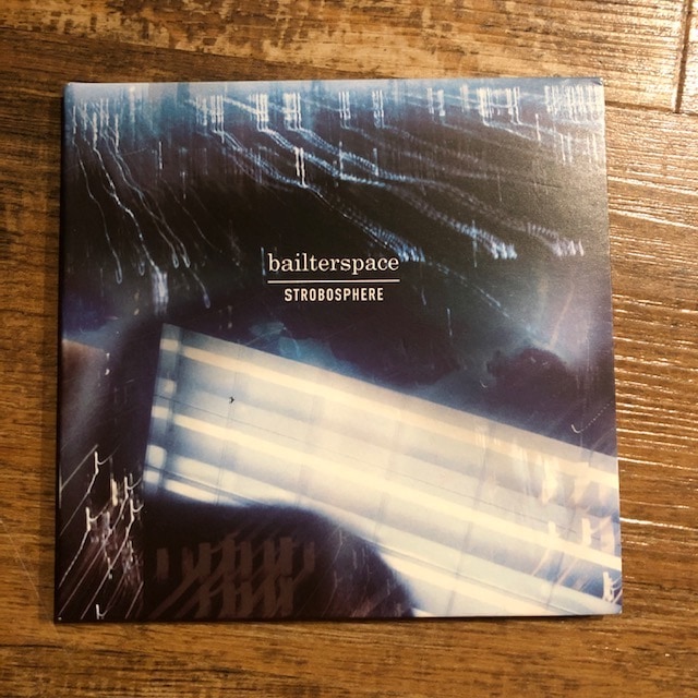 BAILTERSPACE / Strobosphere CD