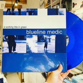 BLUELINE MEDIC / A Working Title In Green  12