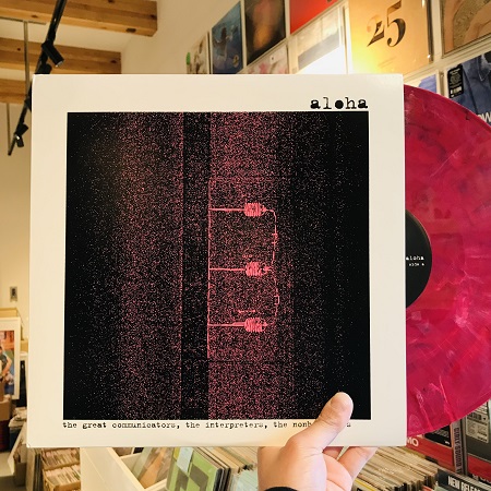 ALOHA / The Great Communicators, The Interpreters, The Nonbelievers 12" (USED)
