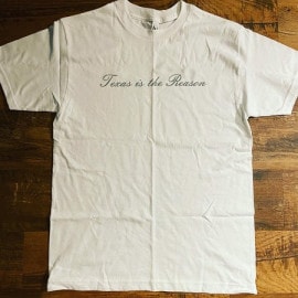 TEXAS IS THE REASON / Do You Know Who You Are?  T-SHIRTS (WHITE)