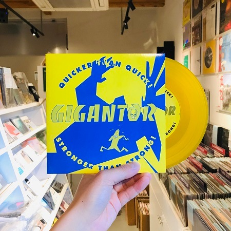GIGANTOR / Quicker Than Quick! Stronger Than Strong! 7" (USED)