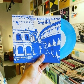 THE FIREBIRD BAND / Say Hello EP  7