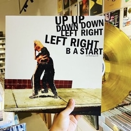 UP UP DOWN DOWN LEFT RIGHT LEFT RIGHT BA START / And Nothing Is #1  LP(GOLD)