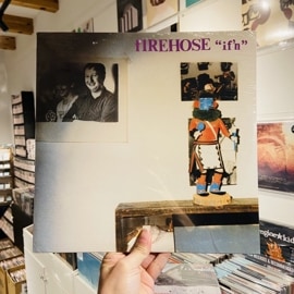 fIREHOSE / If'n  LP