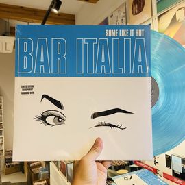 BAR ITALIA / Some Like It Hot LP(TURQUOISE)